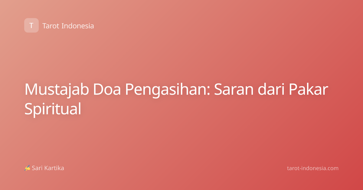 Mustajab Doa Pengasihan: Saran dari Pakar Spiritual